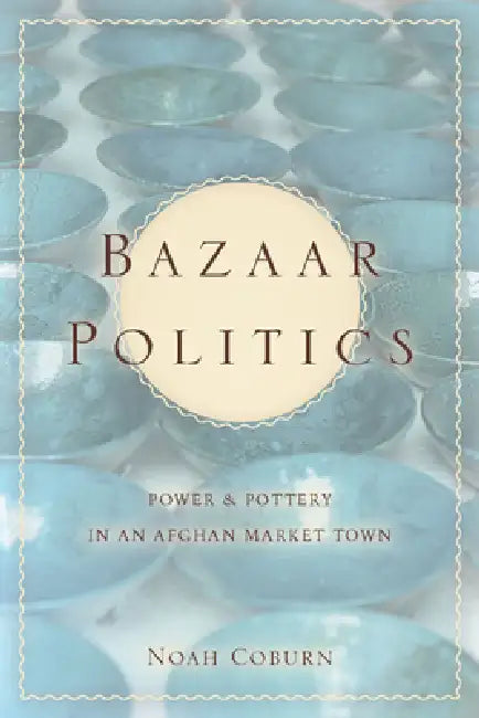 Buy Bazaar Politics (English, Noah Coburn) — BookShops.in