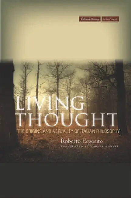 Buy Living Thought (English, Roberto Esposito | Zakiya Hanafi) — BookShops.in