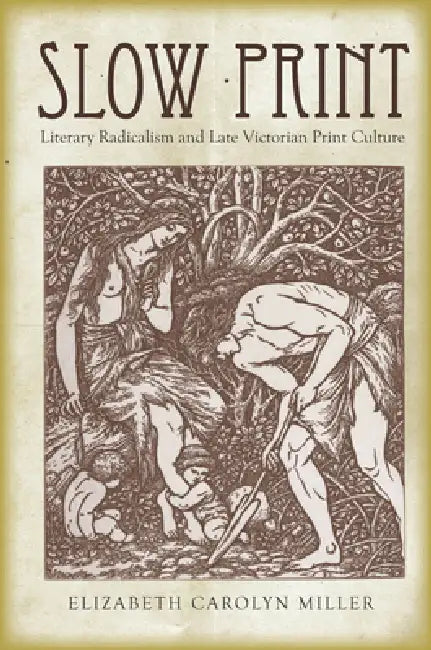 Buy Slow Print (English, Elizabeth Carolyn Miller) — BookShops.in