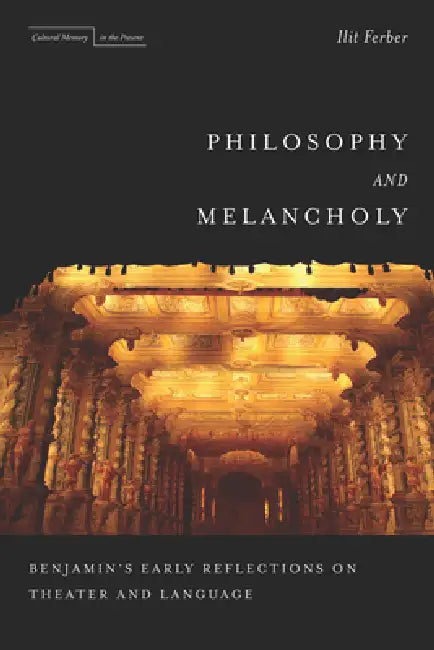 Buy Philosophy and Melancholy (English, Ilit Ferber) — BookShops.in