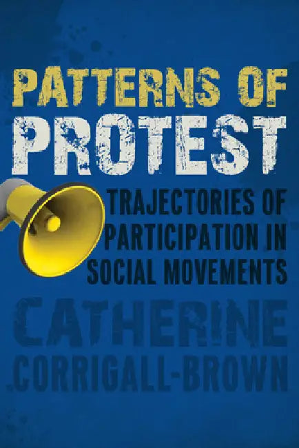 Buy Patterns of Protest (English, Catherine Corrigall-Brown) — BookShops.in