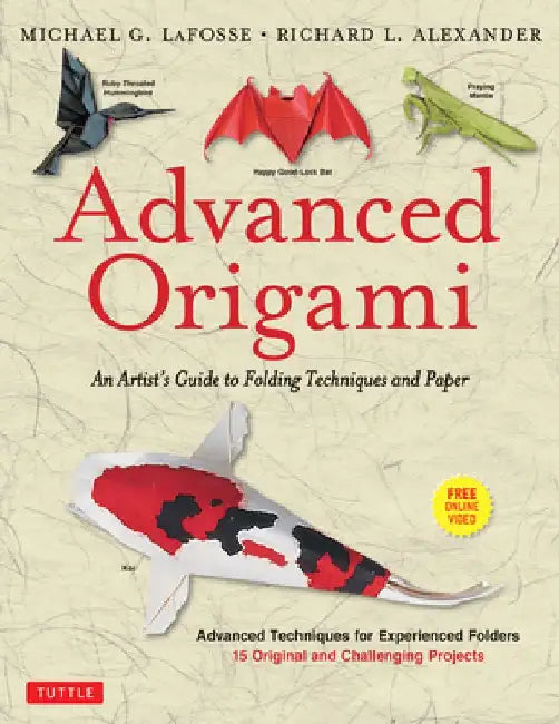 Buy Advanced Origami (English, Michael G. Lafosse) — BookShops.in