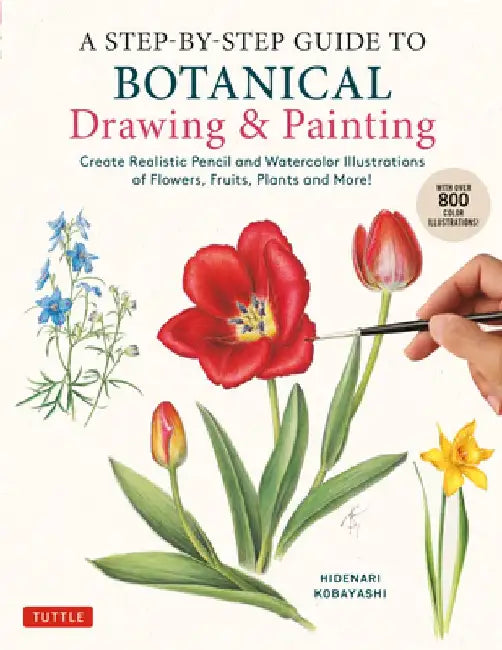 Buy A Step-By-Step Guide to Botanical Drawing & Painting (English) — BookShops.in