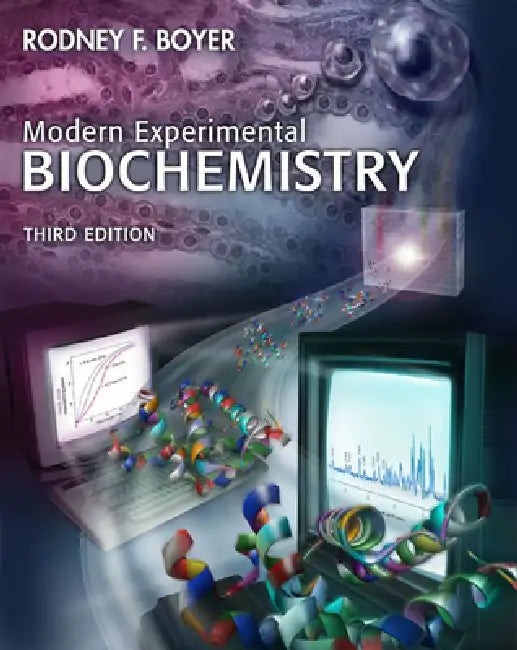 Modern Experimental Biochemistry – Rodney Boyer | Pearson Biochemistry Lab Manual view 2