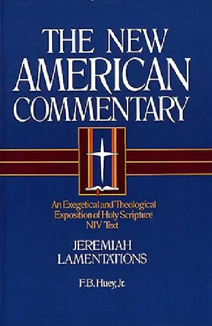 Buy Jeremiah, Lamentations (English, F. B. Huey) โ BookShops.in