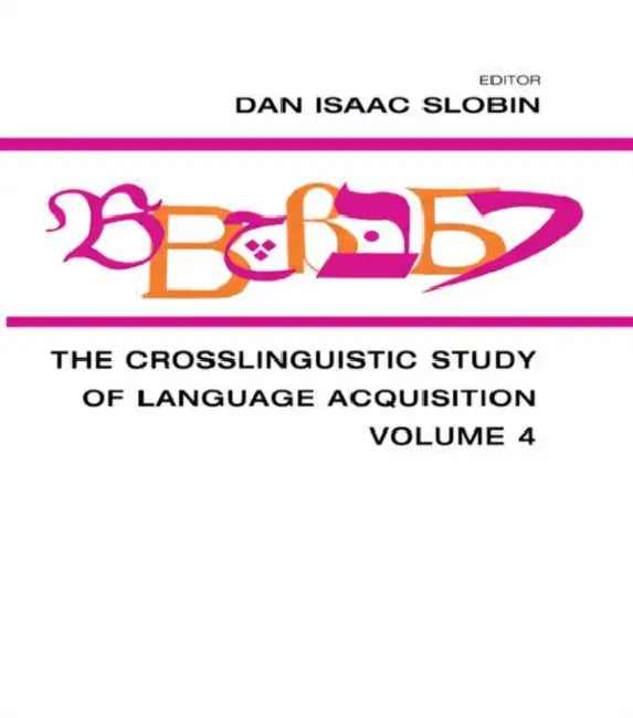 Buy The Crosslinguistic Study of Language Acquisition (English, Dan Isaac Slobin) — BookShops.in