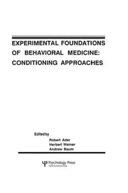 Buy Experimental Foundations of Behavioral Medicines (English, Robert Ader) — BookShops.in