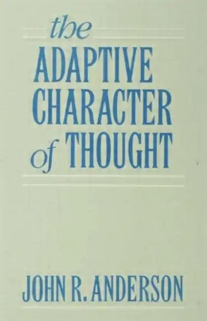 Buy The Adaptive Character of Thought (English, John R. Anderson) — BookShops.in