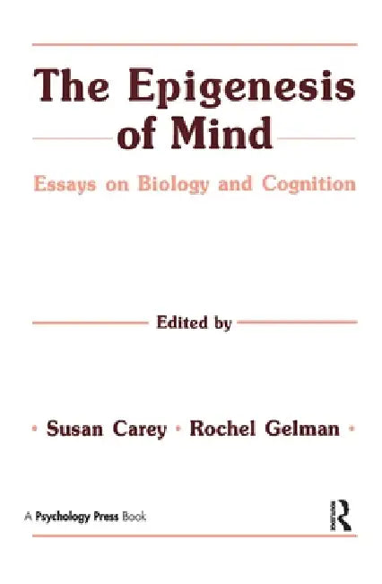 Buy The Epigenesis of Mind (English, Susan Carey | Rochel Gelman) — BookShops.in