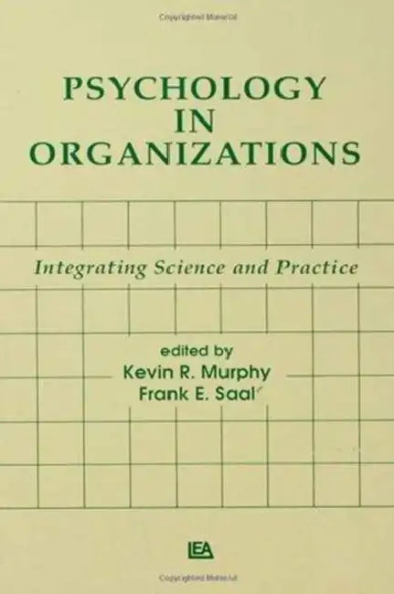 Buy Psychology in Organizations (English, Kevin R. Murphy | Saal Frank E.) — BookShops.in