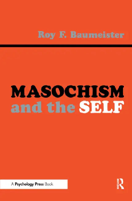 Buy Masochism and the Self (English, Roy F. Baumeister) — BookShops.in