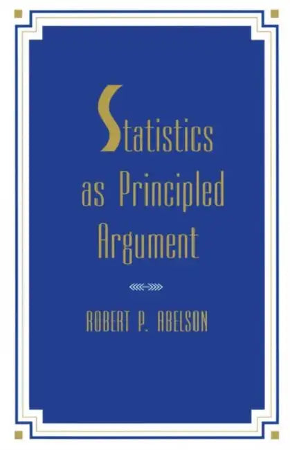 Buy Statistics As Principled Argument (English, Robert P. Abelson) — BookShops.in