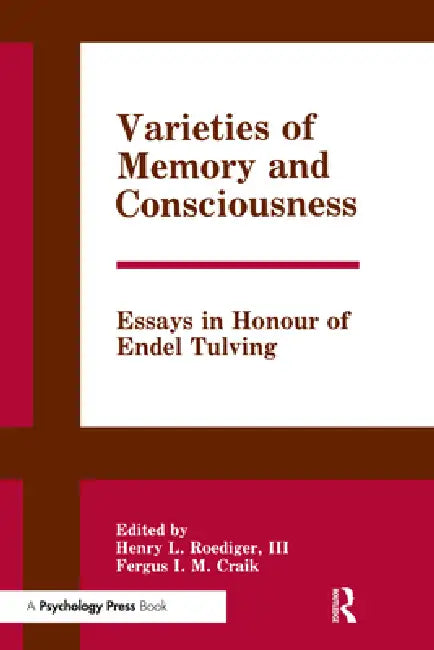 Buy Varieties Of Memory And Consciousness (English, Henry L. Roediger Iii | Fergus Craik) — BookShops.in