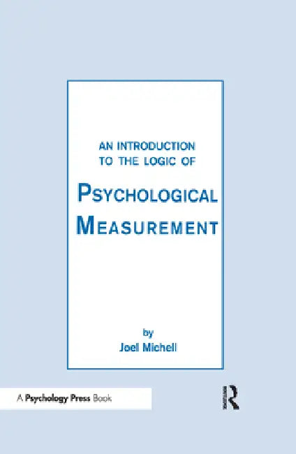 Buy An Introduction To the Logic of Psychological Measurement (English, Joel Michell) — BookShops.in
