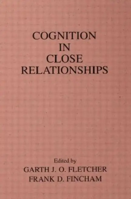 Buy Cognition in Close Relationships (English, Garth J.O. Fletcher) — BookShops.in