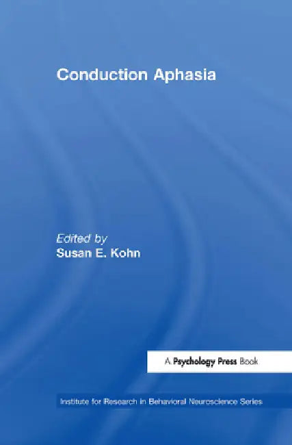 Buy Conduction Aphasia (English, Susan E. Kohn) — BookShops.in