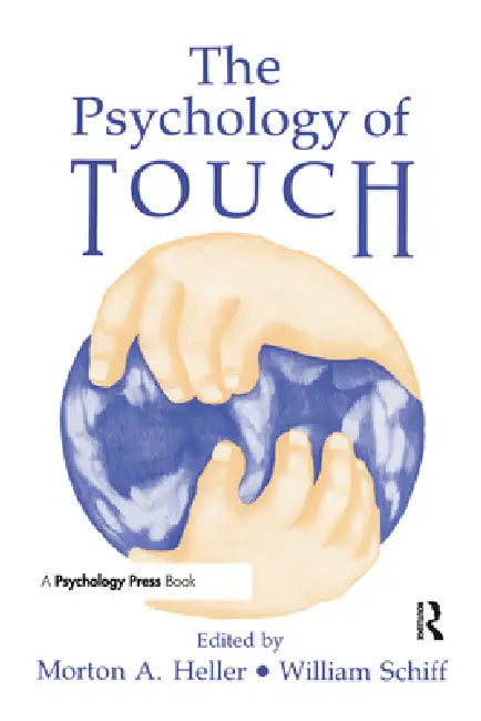 Buy The Psychology of Touch (English, Morton A. Heller | William Schiff) — BookShops.in