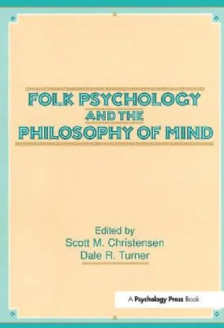 Buy Folk Psychology and the Philosophy of Mind (English, Scott M. Christensen) — BookShops.in