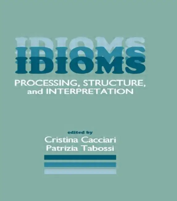 Buy Idioms (English, Cristina Cacciari) — BookShops.in