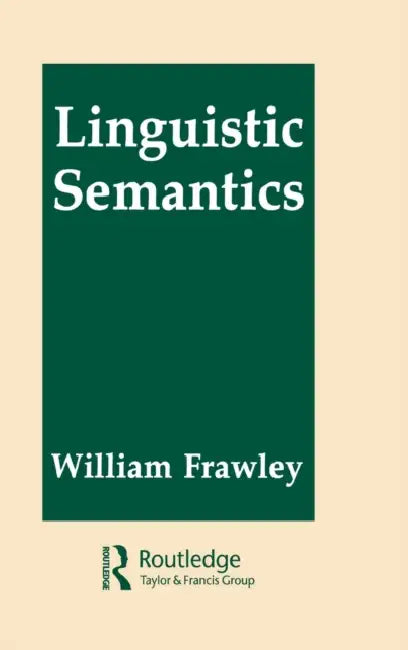 Buy Linguistic Semantics (English, William Frawley) — BookShops.in