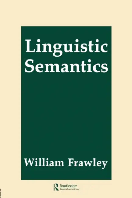 Buy Linguistic Semantics (English, William Frawley) — BookShops.in