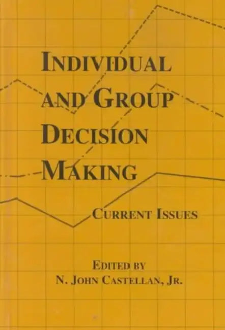Individual and Group Decision Making (English, N. John Castellan)