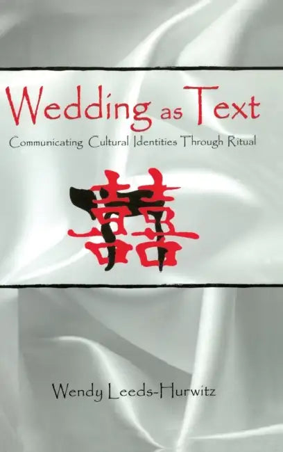 Buy Wedding as Text (English, Wendy Leeds-Hurwitz) — BookShops.in