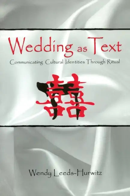 Buy Wedding as Text (English, Wendy Leeds-Hurwitz) — BookShops.in