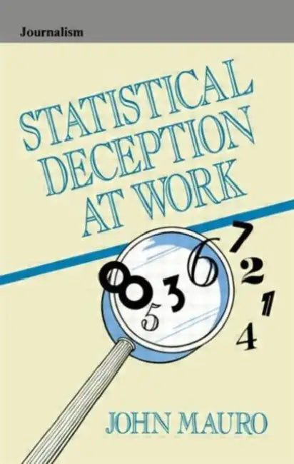 Buy Statistical Deception at Work (English, John Mauro) β BookShops.in
