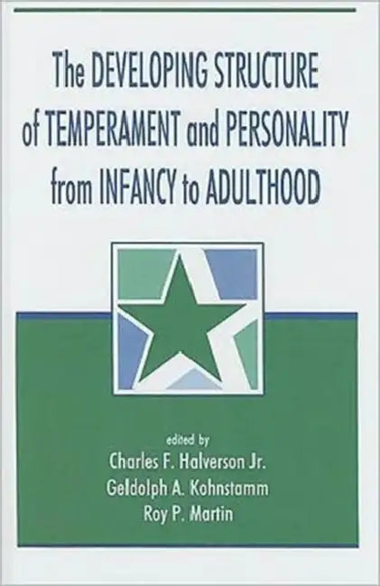 Buy The Developing Structure of Temperament and Personality From Infancy To Adulthood (English, Charles F. Halverson Jr.) — BookShops.in