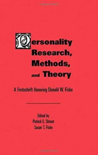 Buy Personality Research Methods and Theory: A Festschrift Honoring Donald W. Fiske by Patrick E. Shrout - Psychology Press Hardcover — BookShops.in