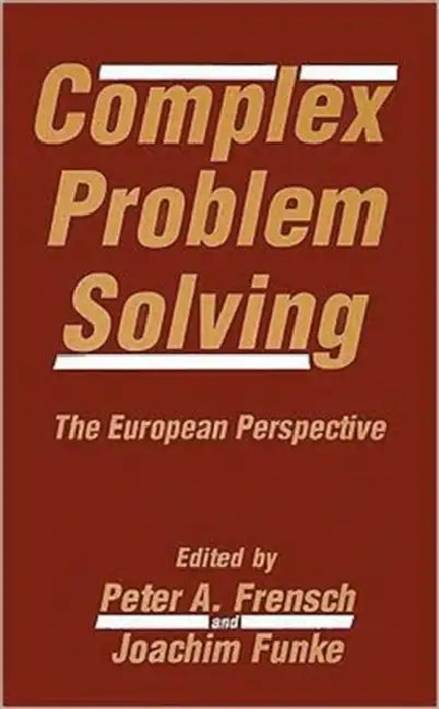 Buy Complex Problem Solving (English, Peter A. Frensch) — BookShops.in