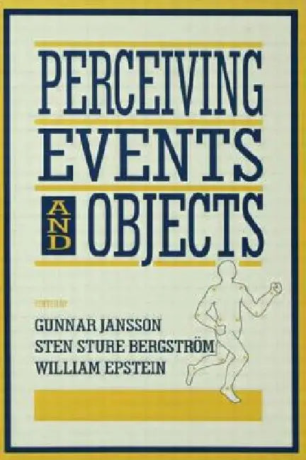Buy Perceiving Events and Objects (English, Gunnar Jansson | Sten Sture Bergstrm | William Epstein) — BookShops.in