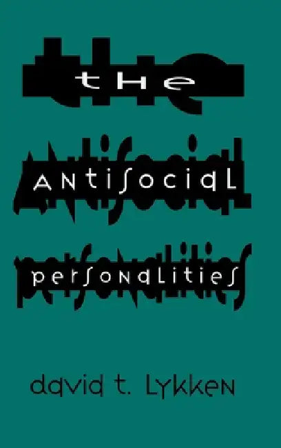 Buy The Antisocial Personalities (English, David T. Lykken) — BookShops.in