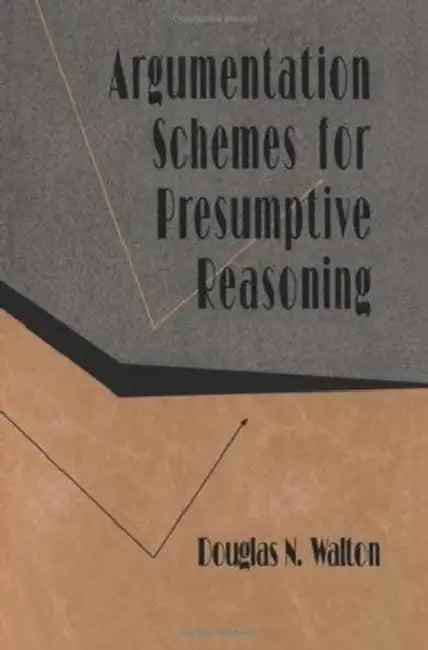 Buy Argumentation Schemes for Presumptive Reasoning (English, Douglas Walton) — BookShops.in