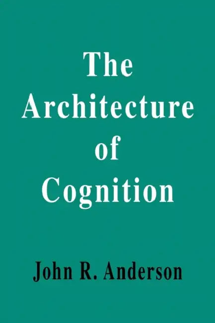 Buy The Architecture of Cognition (English, John R. Anderson) — BookShops.in