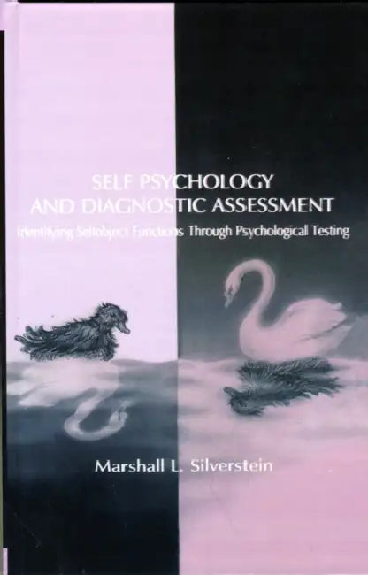 Buy Self Psychology and Diagnostic Assessment (English, Marshall L. Silverstein) — BookShops.in