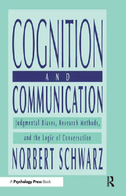 Cognition and Communication (English, Norbert Schwarz)