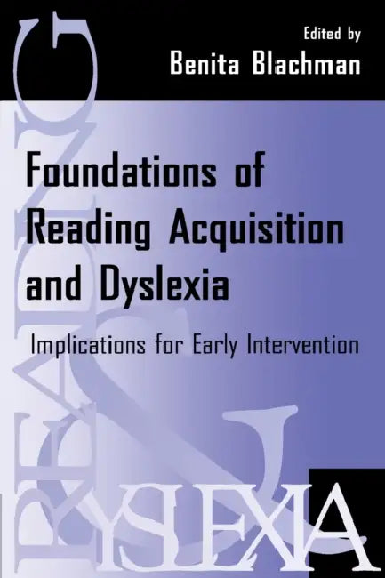 Buy Foundations of Reading Acquisition and Dyslexia (English, Benita A. Blachman) — BookShops.in