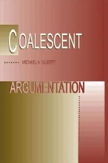 Buy Coalescent Argumentation (English, MichaelA. Gilbert) — BookShops.in