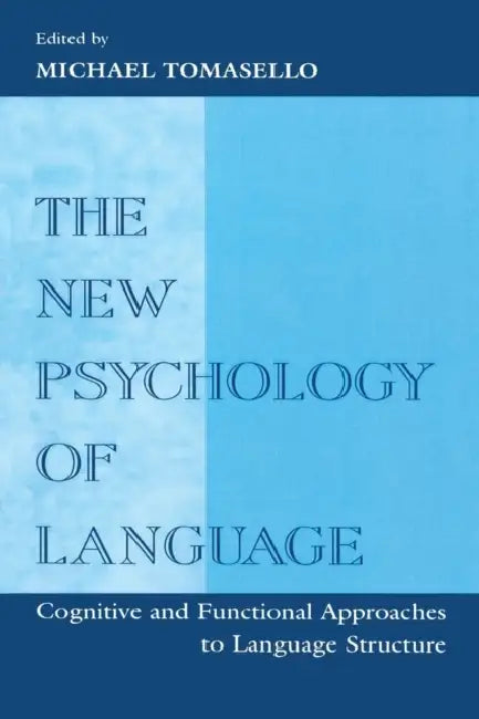 Buy The New Psychology of Language (English, Michael Tomasello) — BookShops.in