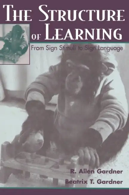Buy The Structure of Learning (English, R. Allen Gardner | Beatrix Gardner) — BookShops.in
