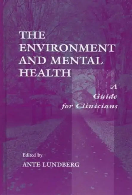 Buy The Environment and Mental Health (English, Ante Lundberg) — BookShops.in