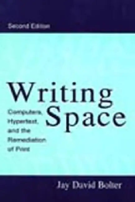 Buy Writing Space (English, Jay David Bolter) — BookShops.in