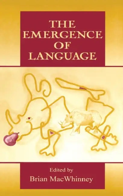 Buy The Emergence of Language (English, Brian Macwhinney) โ BookShops.in