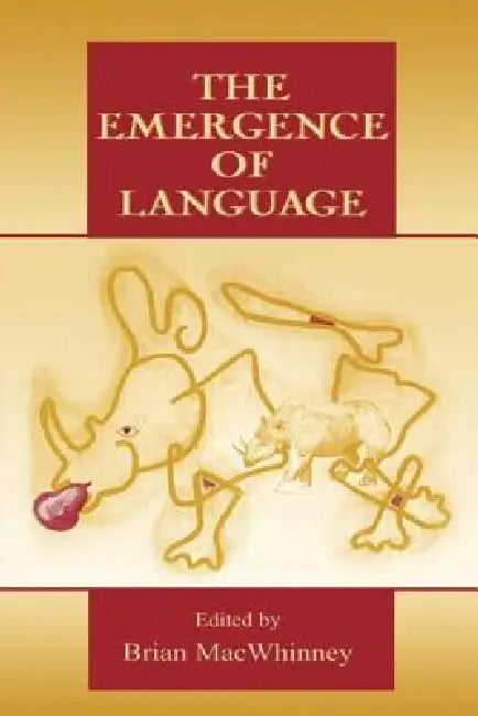 Buy The Emergence of Language (English, Brian Macwhinney) โ BookShops.in