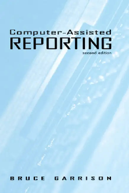 Buy Computer-Assisted Reporting (English, Bruce Garrison) — BookShops.in