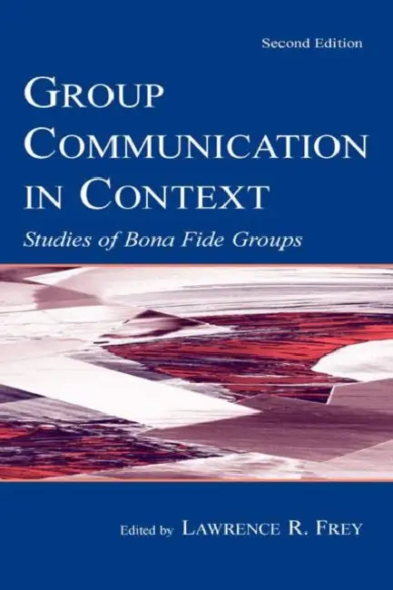 Group Communication in Context (English, Lawrence R. Frey) view 2