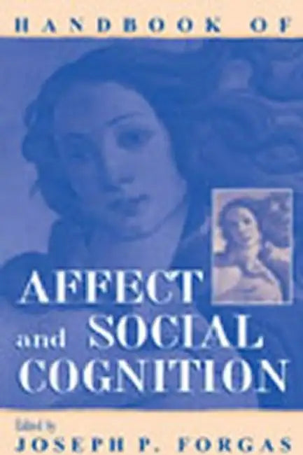 Buy Handbook of Affect and Social Cognition (English, Joseph P. Forgas) β BookShops.in