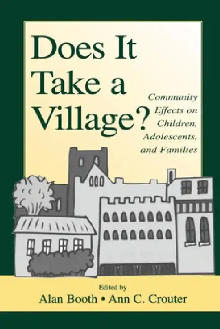 Buy Does It Take A Village? (English, Alan Booth | Ann C. Crouter) — BookShops.in